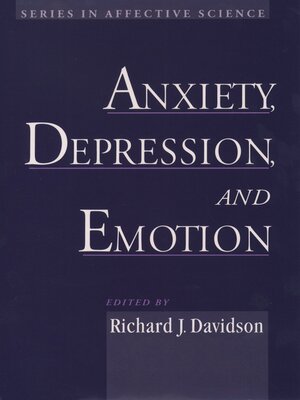 cover image of Anxiety, Depression, and Emotion